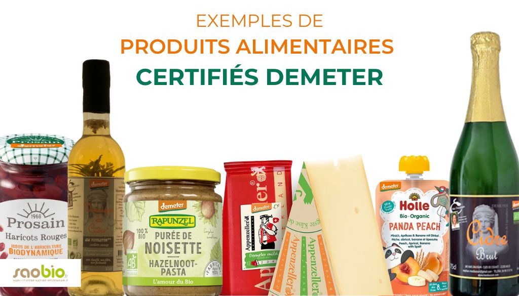 exemples de produits alimentaires certifiés demeter : fromage, champagne, compte, purée de noisette etc.